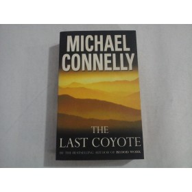    THE  LAST  COYOTE  -  Michael  CONNELLY   